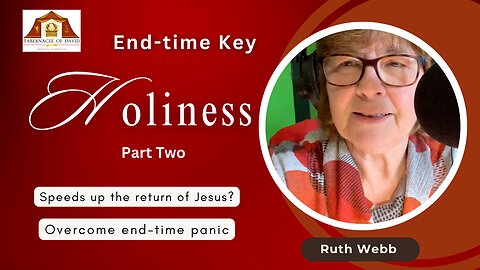 HOLINESS & END-TIMES (PART TWO)