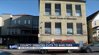 Milwaukee County leaders debate cuts to shlters