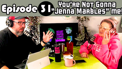 You're Not Gonna "Jenna Marbles" Me & Other Various Rants - HSL After Dark Podcast Ep31