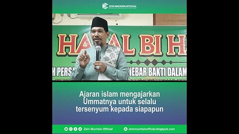 Mengapa Islam Mengajak Ummatnya Untuk selalu Tersenyum - Ustadz Zein Muchsin