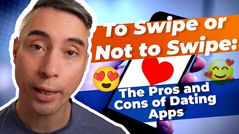 Should I Use A Dating App?