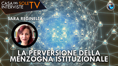 Sara Reginella: la perversione della menzogna istituzionale