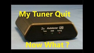 My tuner quit. What do I do?