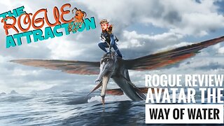 Rogue Review | Avatar Way Of Water Non Spoiler Review