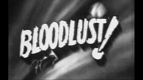 Bloodlust! (1961)