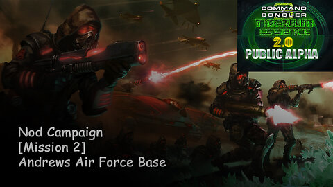 C&C 3 Tiberium Essence 2 | Nod Campaign | 2) Andrews AFB