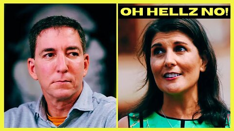 Glenn Greenwald EXPOSES Nikki Haley (clip)