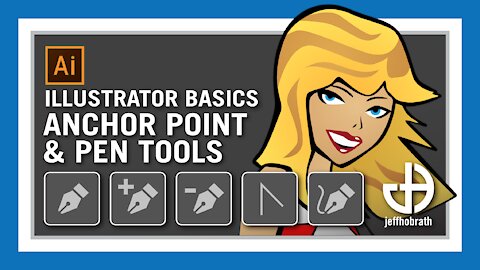 Pen, Anchor Point and Curvature Tools Tutorial | Adobe Illustrator Basics | Jeff Hobrath Art Studio