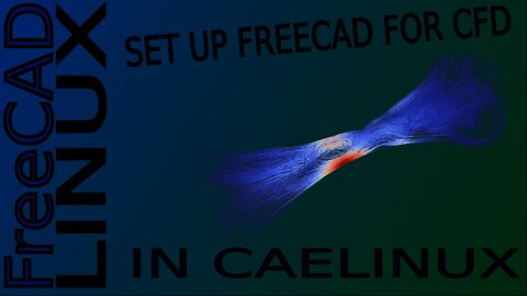 How to Set Up FreeCAD for CFD in CAELinux (Computational Fluid Dynamics) |JOKO ENGINEERING|