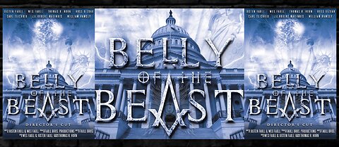 👿 BELLY OF THE BEAST ▪️ DIRECTOR'S CUT ▪️ PROPHECIES OF ANTICHRIST RESURRECTION 👀