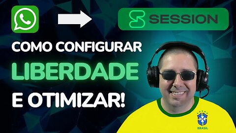 SESSION SEU WHATSAPP PRIVADO CONFIGURAÇÃO E OTIMIZAÇÃO