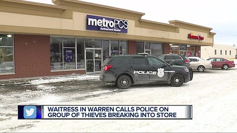 Waitress in Warren calls police on group of thieves breaking into store