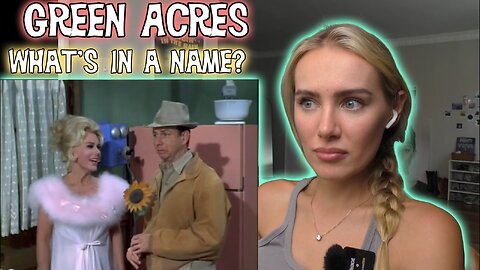 Green Acres S01E21-What's In A Name? My First Time Watching!!