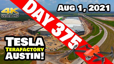 Tesla Gigafactory Austin 4K Day 375 - 8/1/21 - Tesla Terafactory Texas - SUNDAY AT GIGA TEXAS!