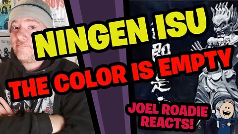 Ningen Isu - 狂気人間 (The Color is Empty) - Roadie Reacts