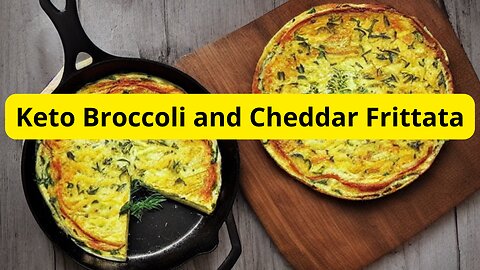 Keto Broccoli and Cheddar Frittata