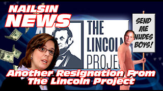 NAILSIN NEWS: Another Resignation From The Lincoln Project