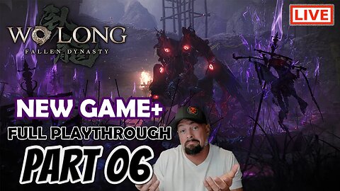 WoLong Fallen Dynasty NG+ Gameplay - Part 06: It's Time To Enter the NG+ End Game Missions!