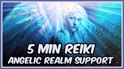 Reiki + Angelic Realm Support l 5 Min Session l Healing Hands Series