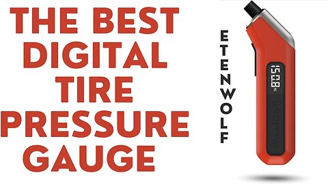 The Best Digital Tire Pressure Gauge (Amazon Choice) (Etenwolf)