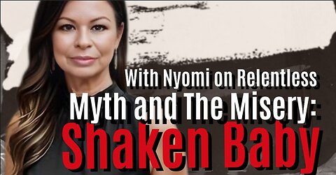 Myth and The Misery - "Shaken Baby" With Nyomi on Relentless