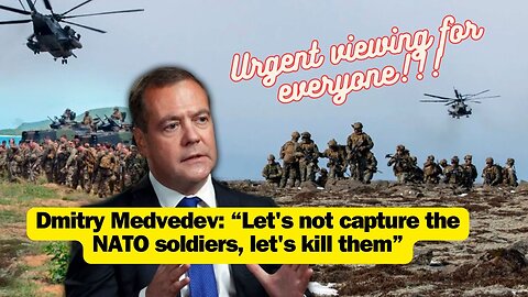 Dmitry Medvedev: “Let's not capture the NATO soldiers, let's kill them”