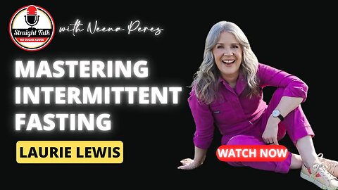 Mastering Intermittent Fasting with Laurie Lewis