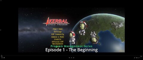 Program Manager's Guide to Kerbal Episode 1