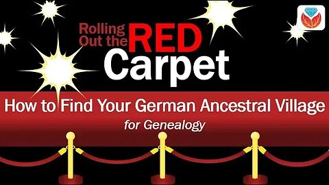 Finding German Villages for Genealogy and Family History with James M. Beidler