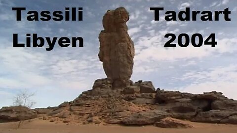 Das Tassili Tadrart in Libyen