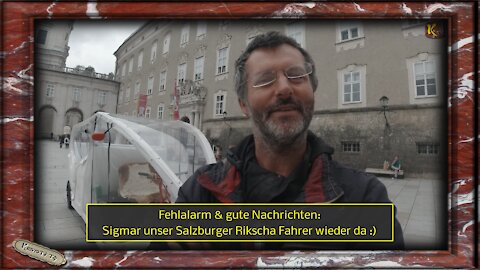 Fehlalarm & gute Nachrichten Sigi unser Rikscha Fahrer ist wieder da