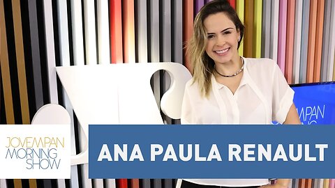 Ana Paula Renault - Morning Show - 13/04/17