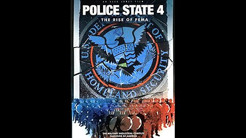 Police State IIII - The Rise Of Fema