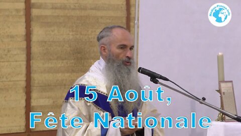 15 Août, véritable fête nationale de la France.