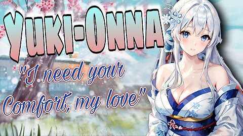 ASMR ROLEPLAY ❄️ Stressed Yuki-Onna Girlfriend Needs you to comfort her 😢 [Use Earphones]