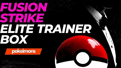 Fusion Strike Elite Trainer Box