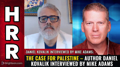 The Case for PALESTINE – Author Daniel Kovalik interviewed by Mike Adams