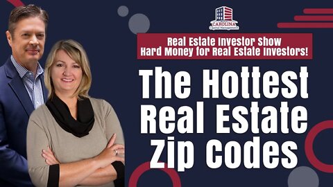 The Hottest Real Estate Zip Codes | REI Show - Hard Money for Real Estate Investors!