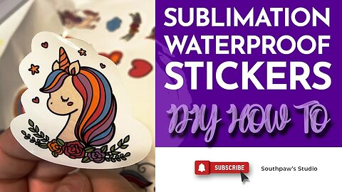 DIY Sublimation Waterproof Stickers on WALASub Adhesive Decal Vinyl