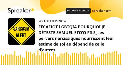 FECAFIOT LGBTQIA POURQUOI JE DÉTESTE SAMUEL ETO’O FILS_Les pervers narcissiques nourrissent leur est