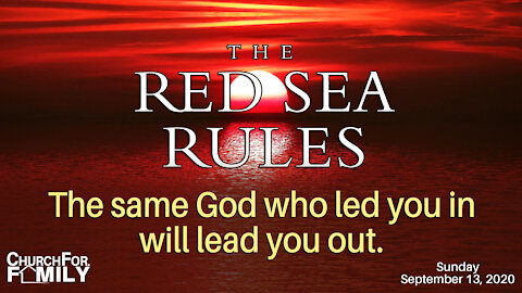 Red Sea Rule #1 Pastor Paul Newell ChurchForFamily.com