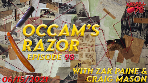 Occam's Razor with Zak Paine and Craig Mason Ep. 98