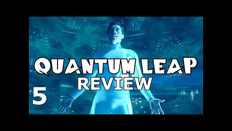 QUANTUM LEAP - S1 E5: REVIEW