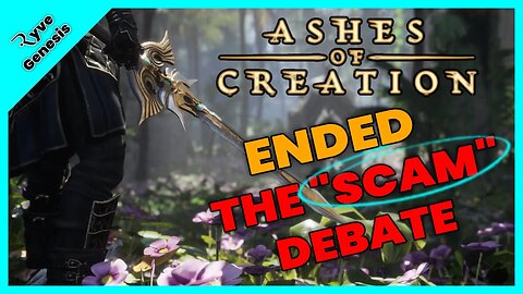 Ashes of Creation Ended the Scam Debate in 2022