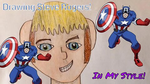 Drawing Steve Rogers in My Style! 2020 ✍