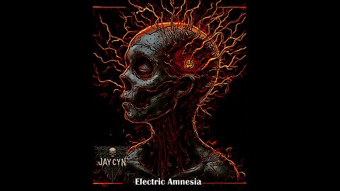 Electric Amnesia-Jay Cyn