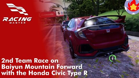 2nd Team Race on Baiyun Mountain Forward with the Honda Civic Type R | Racing Master