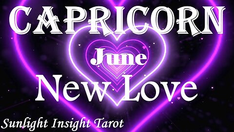 Capricorn *They Can't Wait To Take You On A Date, Enjoy Them, It's A Good One* June New Love