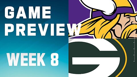 Minnesota Vikings vs. Green Bay Packers | 2023 Week 8 Game Preview