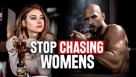 STOP CHASING WOMEN, Be a MEN! | ANDREW TATE Motivational Speech